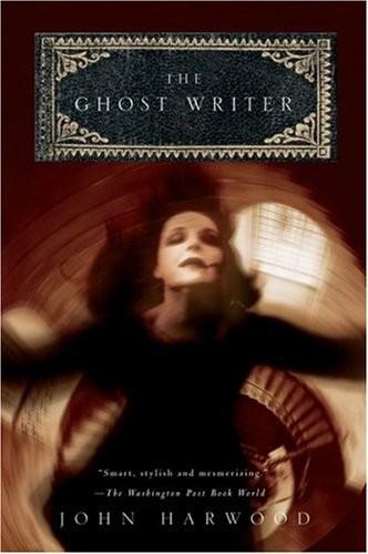 The Ghost Writer by John Harwood