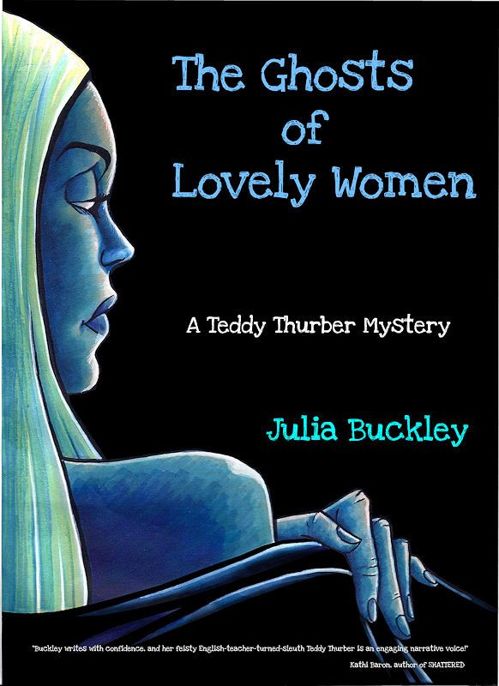 The Ghosts of Lovely Women by Julia Buckley