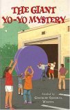 The Giant Yo-Yo Mystery (2006) by Gertrude Chandler Warner