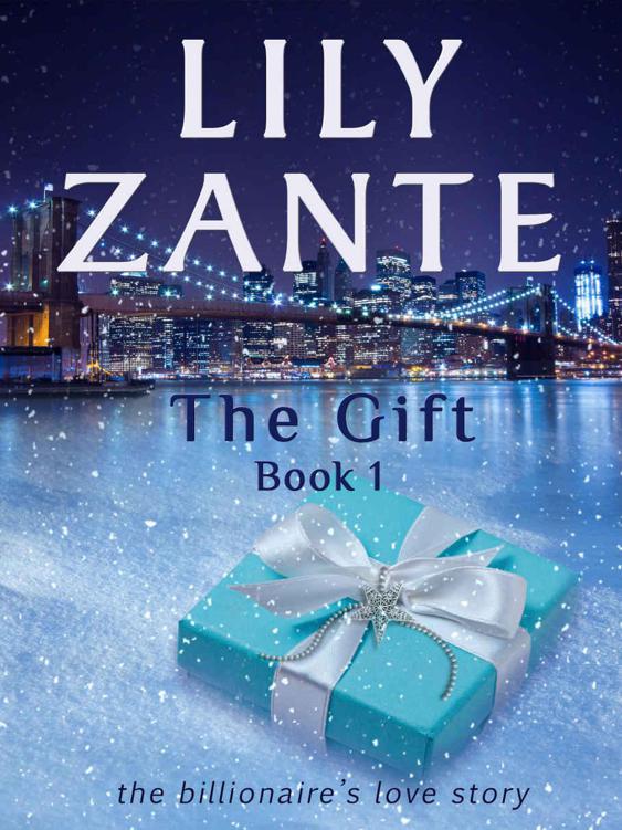 The Gift: Book 1 (The Billionaire's Love Story)