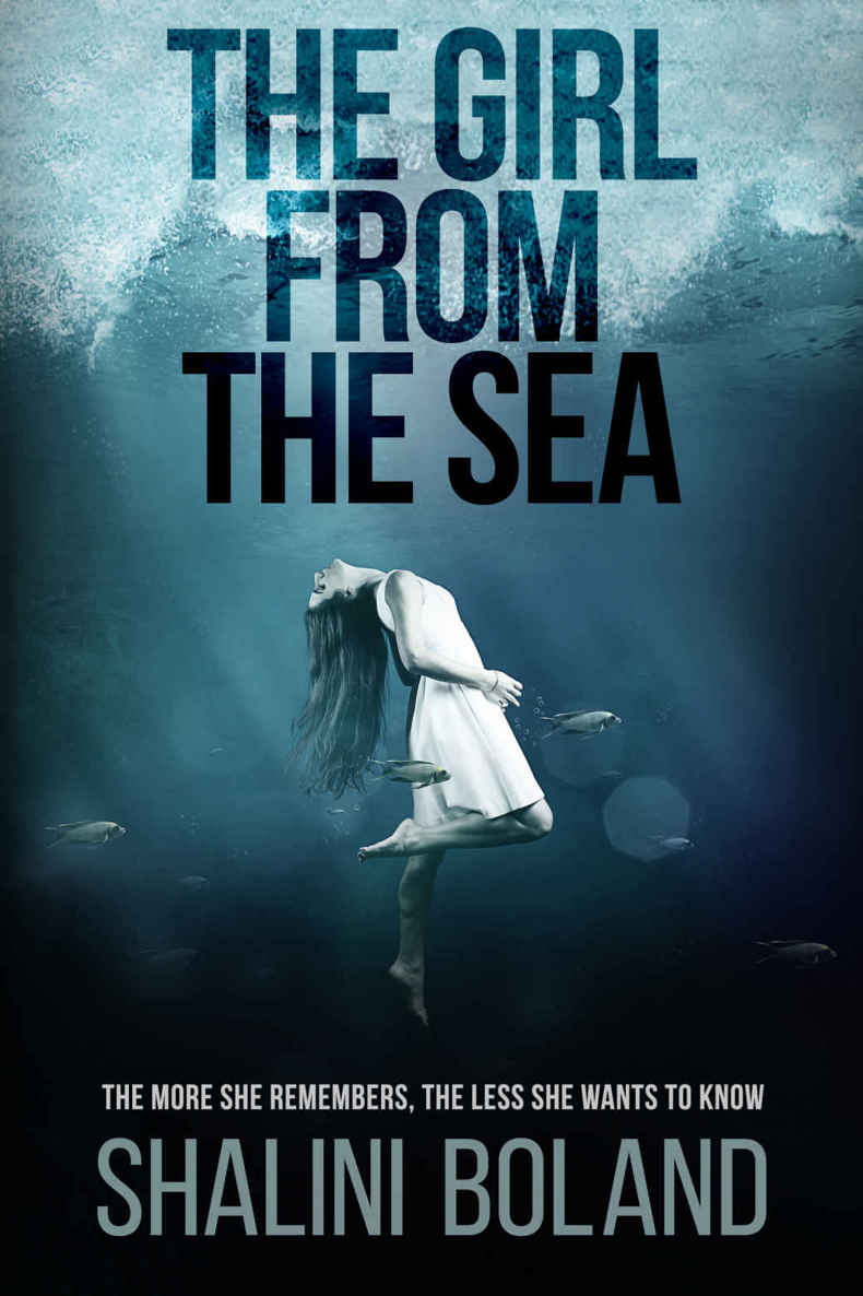 The Girl from the Sea: A gripping psychological thriller by Shalini Boland