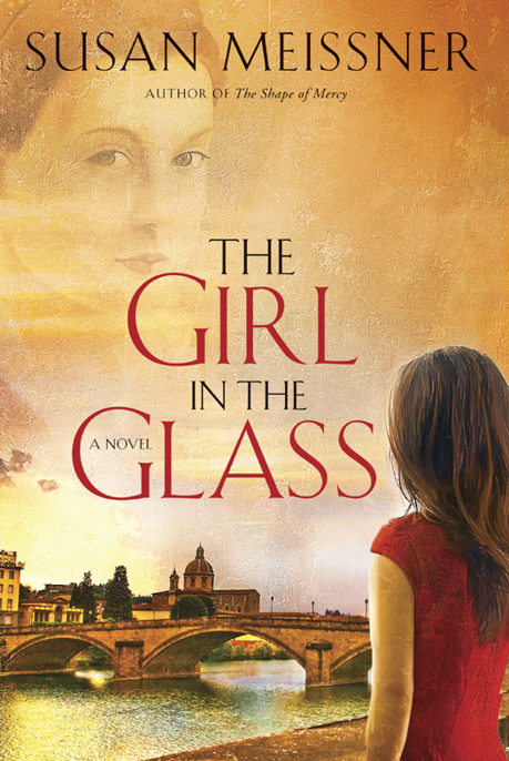 The Girl in the Glass by Susan Meissner