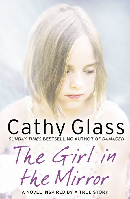 The Girl in the Mirror by Cathy Glass