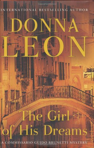 The Girl of his Dreams - Brunetti 17 by Donna Leon