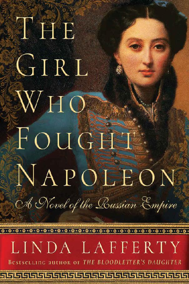 The Girl Who Fought Napoleon: A Novel of the Russian Empire