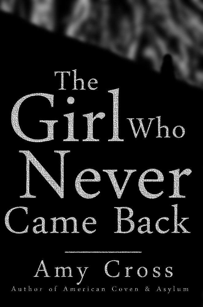 The Girl Who Never Came Back