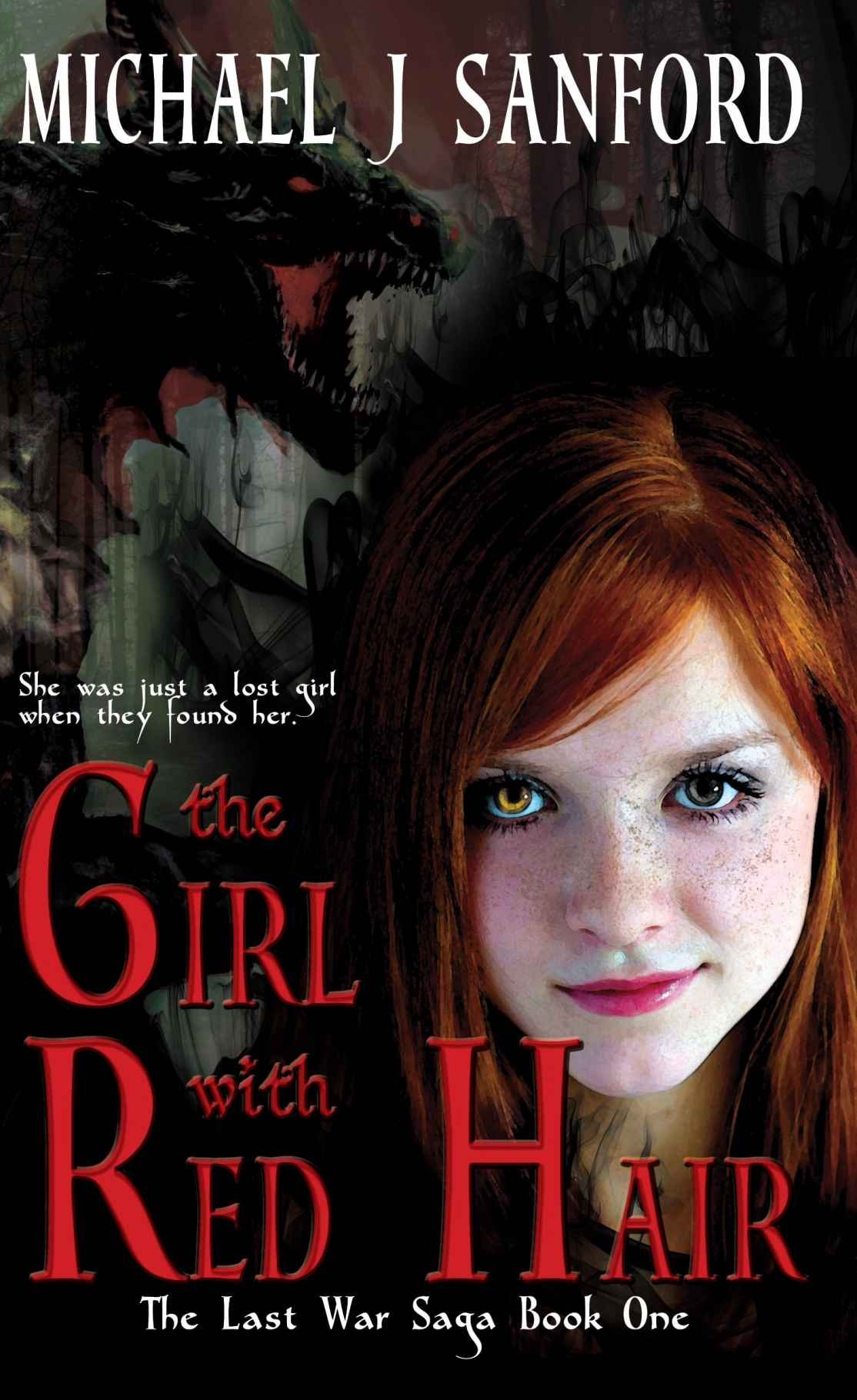 The Girl With Red Hair (The Last War Saga Book 1)