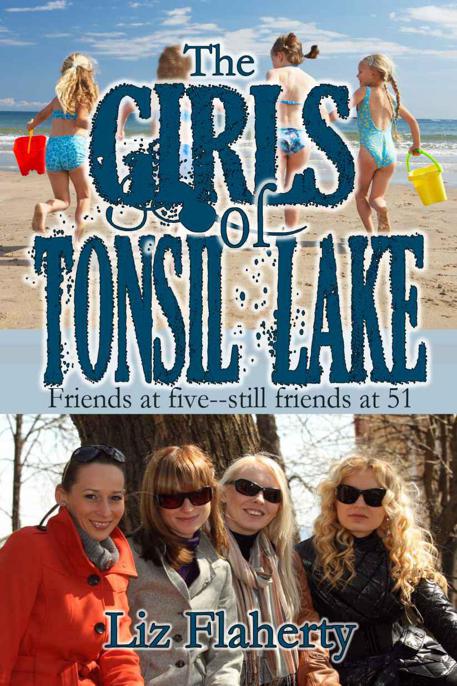 The Girls of Tonsil Lake by Liz Flaherty