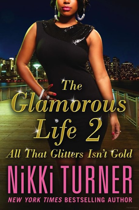 The Glamorous Life 2 by Nikki Turner