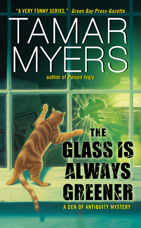 The Glass Is Always Greener (2011) by Tamar Myers