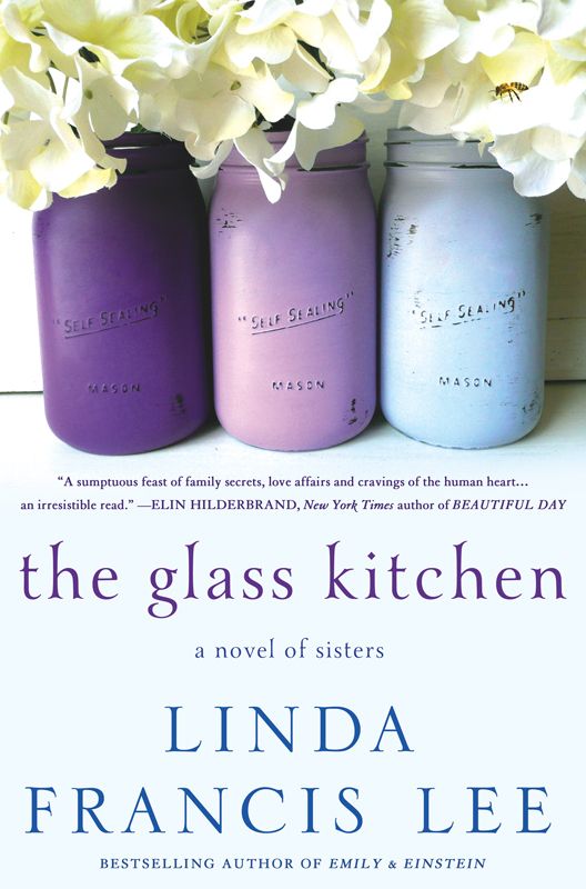 The Glass Kitchen by Linda Francis Lee