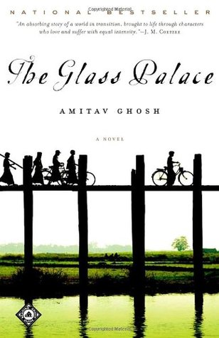 The Glass Palace (2002) by Amitav Ghosh