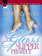 The Glass Slipper Project by Girard, Dara