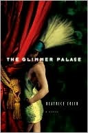 The Glimmer Palace (2008) by Beatrice Colin