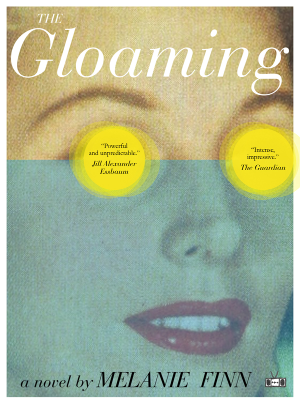 The Gloaming by Melanie Finn