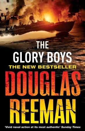 The Glory Boys (2008) by Douglas Reeman