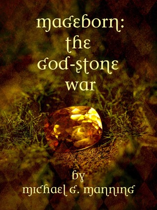 The God-Stone War (2000) by Michael G. Manning