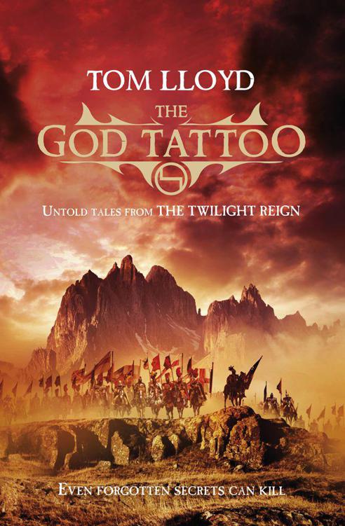 The God Tattoo: Untold Tales from the Twilight Reign by Lloyd, Tom