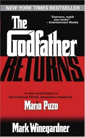The Godfather Returns (2005) by Mark Winegardner