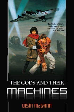 The Gods and Their Machines (2004) by Oisin McGann