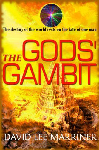 The Gods' Gambit by David Lee Marriner