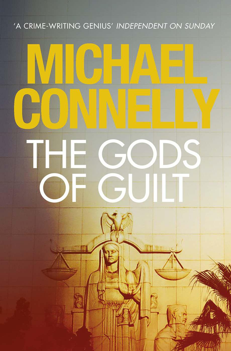 The Gods of Guilt (Mickey Haller 5) by Connelly, Michael