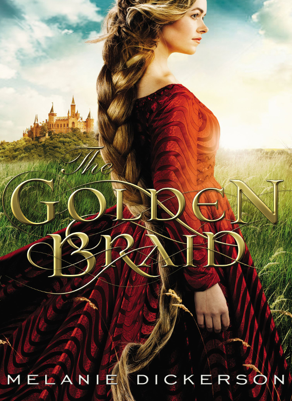 The Golden Braid (2015) by Melanie Dickerson
