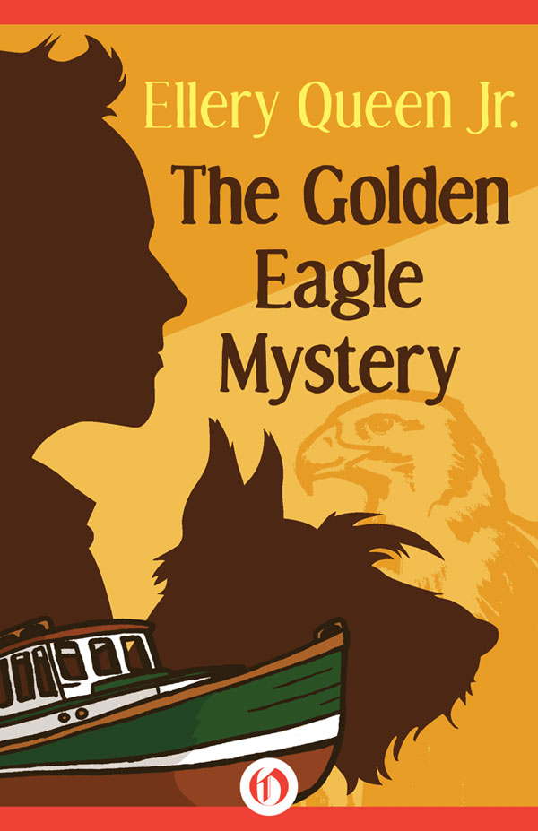 The Golden Eagle Mystery (1942) by Ellery Queen Jr.