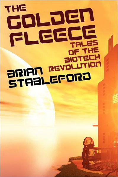 The Golden Fleece by Brian Stableford