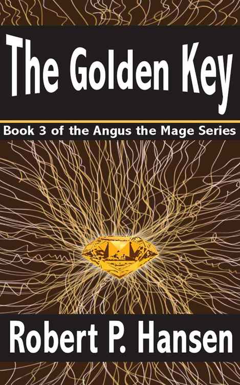 The Golden Key (Book 3) by Robert P. Hansen