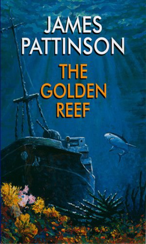 The Golden Reef (1969) by Pattinson, James