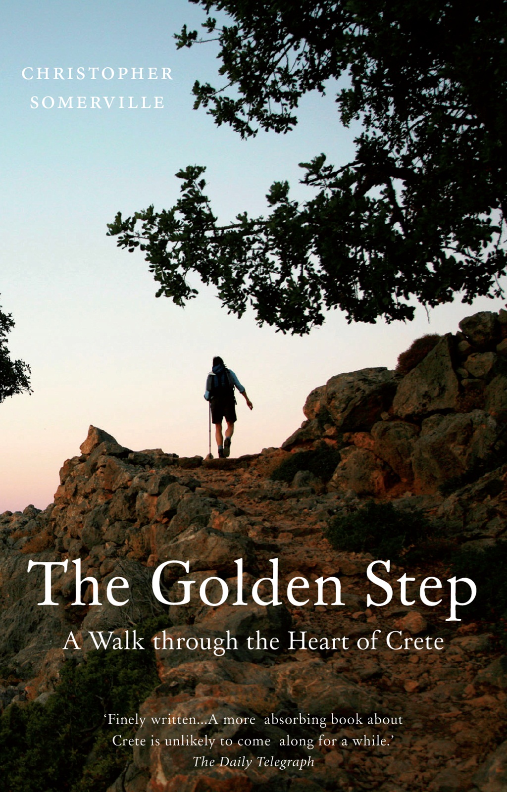 The Golden Step by Christopher Somerville