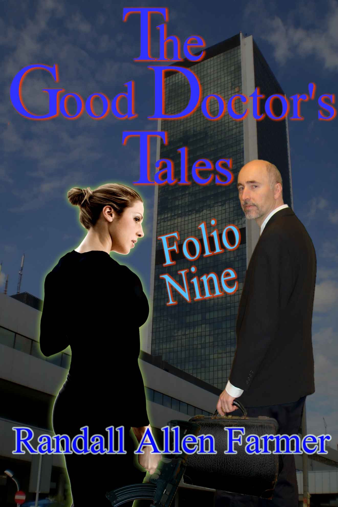 The Good Doctor's Tales Folio Nine by Randall Farmer