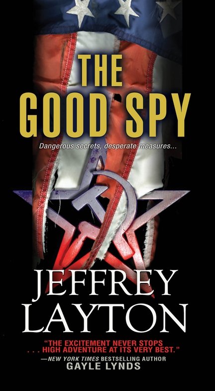 The Good Spy (2016) by Jeffrey Layton