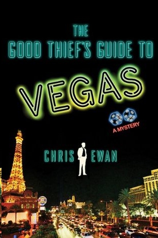 The Good Thief's Guide to Vegas by Chris Ewan