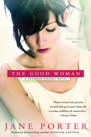 The Good Woman (2012) by Jane Porter