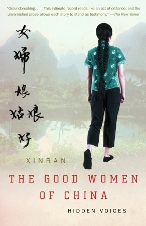 The Good Women of China: Hidden Voices (2003) by Xinran