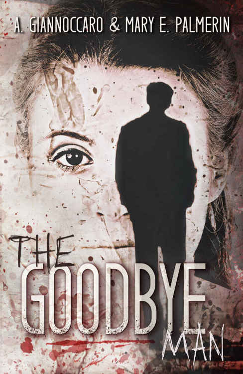 The Goodbye Man by A. Giannoccaro