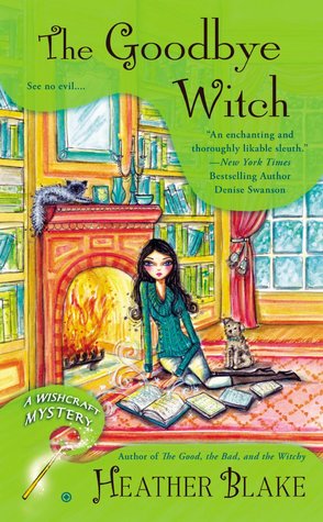 The Goodbye Witch (2000) by Heather Blake