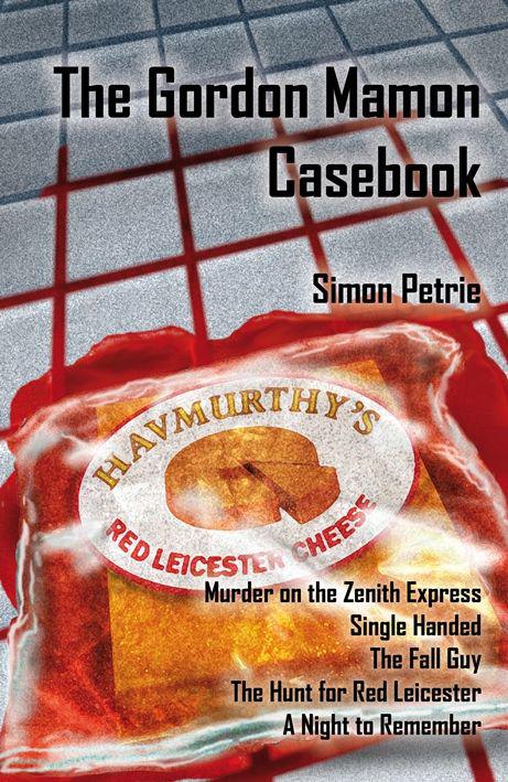 The Gordon Mamon Casebook by Simon Petrie