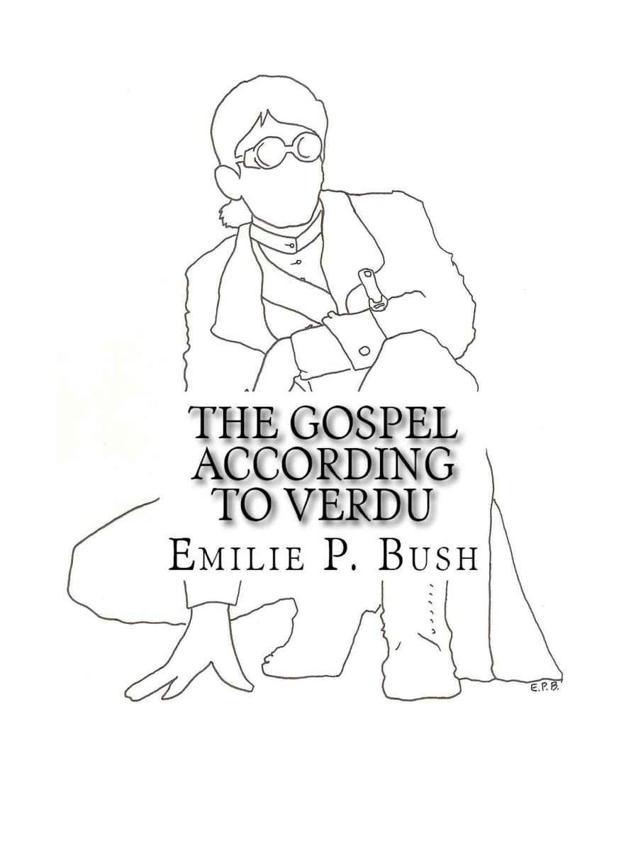 The Gospel According to Verdu (a Steampunk Novel) (The Brofman Series) by Emilie P. Bush