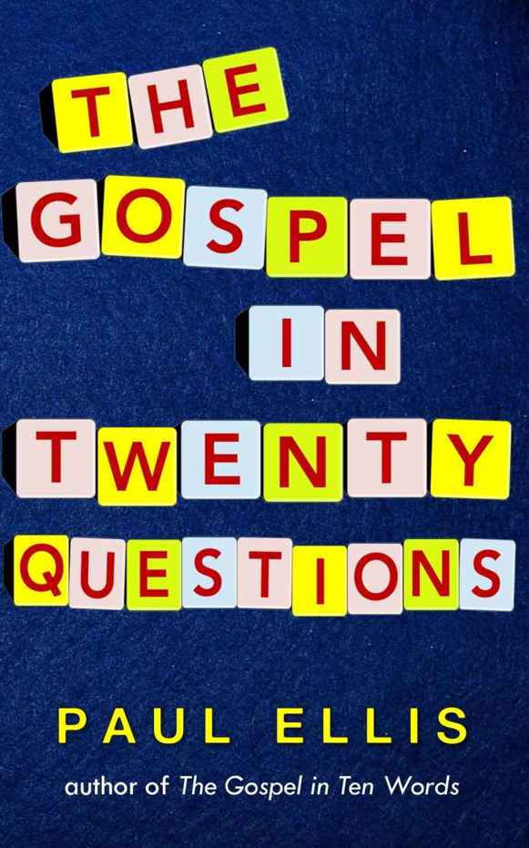 The Gospel in Twenty Questions