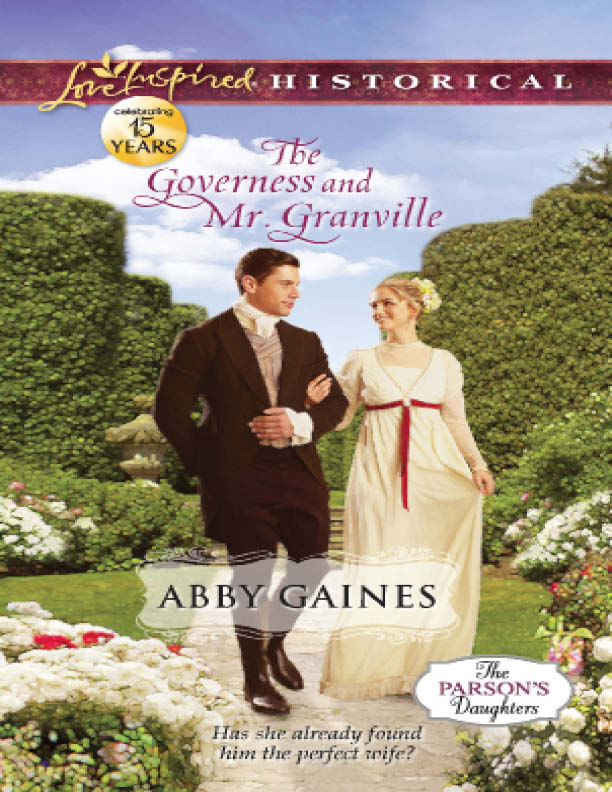 The Governess and Mr. Granville (2012) by Abby Gaines