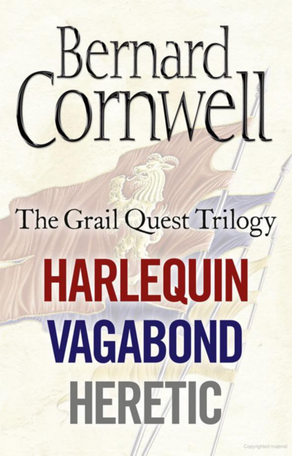 The Grail Quest Books 1-3: Harlequin, Vagabond, Heretic by Bernard Cornwell