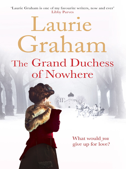 The Grand Duchess of Nowhere by Laurie Graham