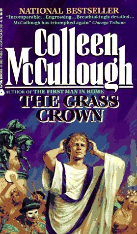 The Grass Crown (1992) by Colleen McCullough