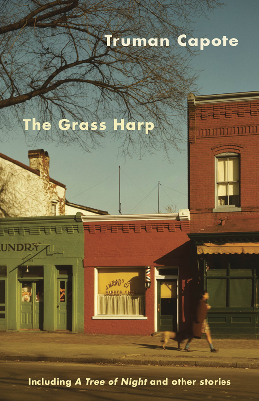 The Grass Harp (2012) by Truman Capote