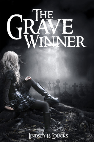 The Grave Winner (2013) by Lindsey R. Loucks