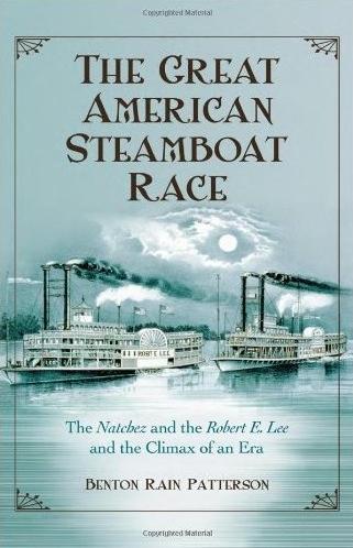 The Great American Steamboat Race by Patterson, Benton Rain