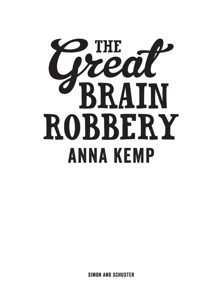 The Great Brain Robbery by Anna Kemp